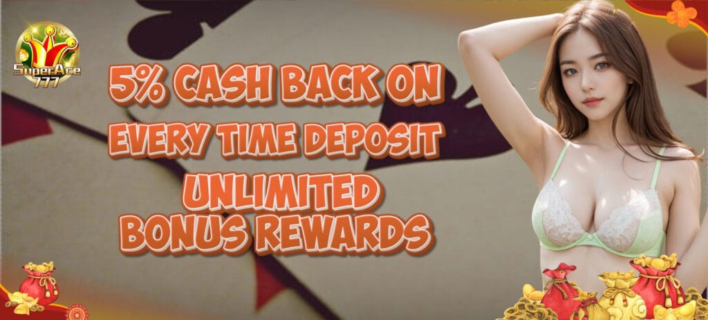 5% Cash back on Every Deposit